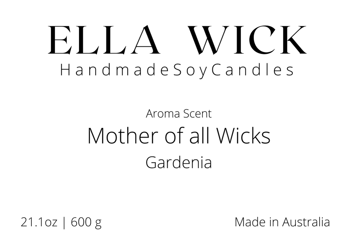 Mother of all Wicks - Gardenia