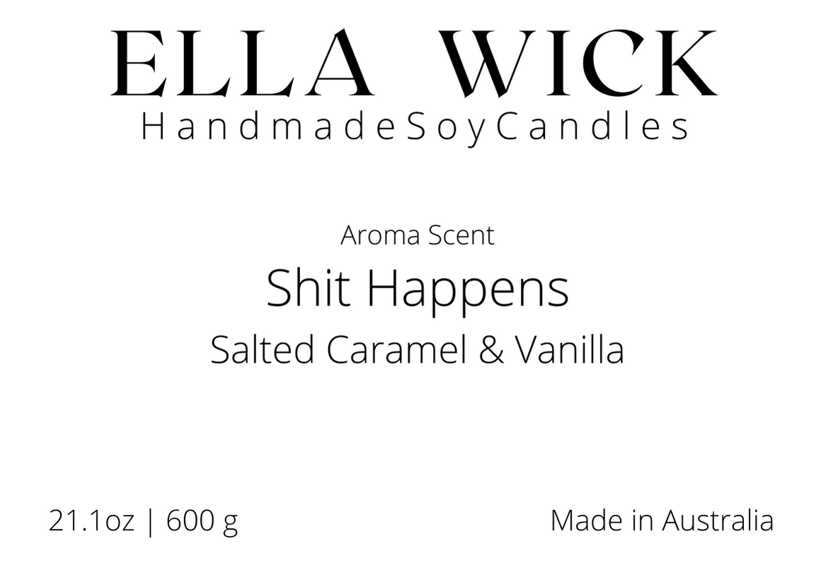 Sh!t Happens -  Salted Caramel & Vanilla